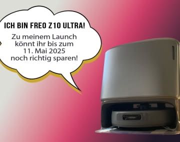 Die Angebote zum Launch des Freo Z10 Ultra sind nur noch wenige Tage gültig
