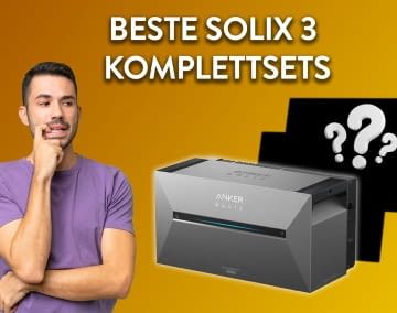 Der Anker SOLIX 3 Balkonkraftwerkspeicher in den besten Sets!