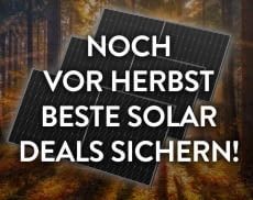 Die letzten Sonnenstrahlen gerade so rechtzeitig und zum besten Preis einfangen mit unserem Deal!