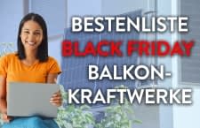 Das sind die Top- Balkonkraftwerk Deals zum Black Friday!