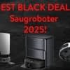 bei Saugrobotern lohnen sich die Deals am Black Friday ganz besonders!
